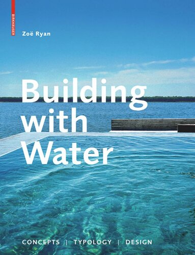 Building with Water: Concepts Typology Design