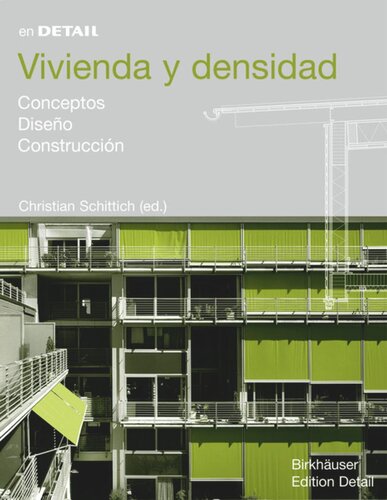 Vivienda y densidad: Conceptos, diseño, construcción