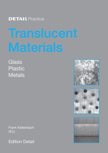 Translucent Materials: Glass, Plastics, Metals