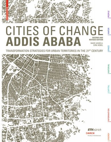 Cities of Change – Addis Ababa: Transformation Strategies for Urban Territories in the 21st Century