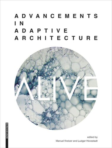 ALIVE: Advancements in adaptive architecture