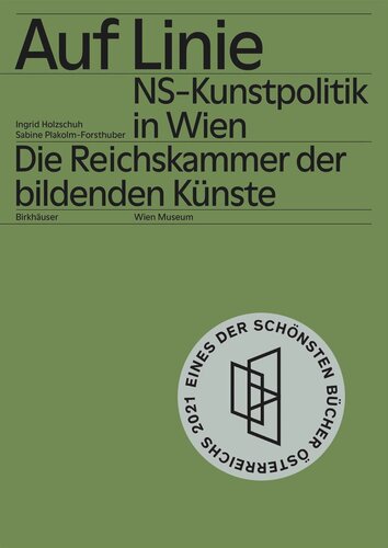 Auf Linie: NS-Kunstpolitik in Wien. Die Reichskammer der bildenden Künste