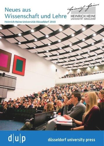 Neues aus Wissenschaft und Lehre der Heinrich-Heine-Universität Düsseldorf 2010