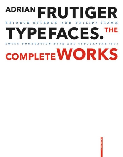 Adrian Frutiger – Typefaces: The Complete Works