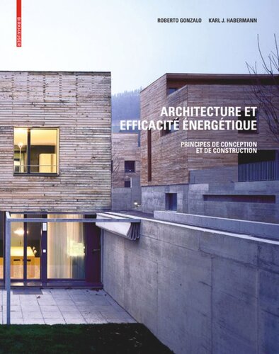 Architecture et efficacité énergétique: Principes de conception et de construction