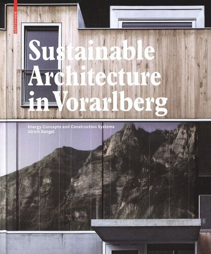 Sustainable Architecture in Vorarlberg: Energy Concepts and Construction Systems