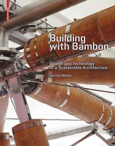 Building with Bamboo: Design and Technology of a Sustainable Architecture