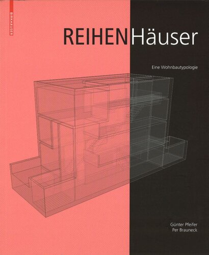 Reihenhäuser: Eine Wohnbautypologie