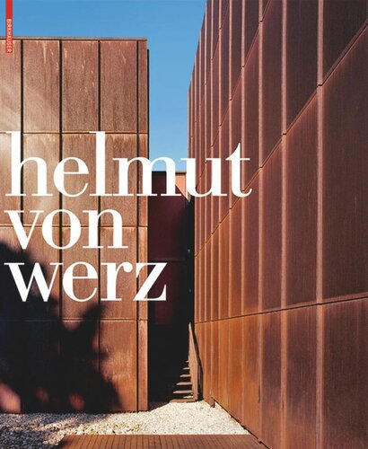 Helmut von Werz: Ein Architektenleben – An Architect's Life 1912-1990