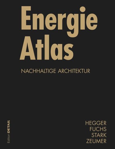 Energie Atlas: Nachhaltige Architektur