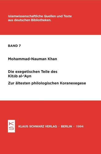 Die exegetischen Teile des Kitab al-'Ayn