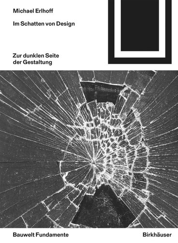 Im Schatten von Design: Zur dunklen Seite der Gestaltung