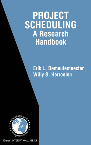 Project Scheduling: A Research Handbook 