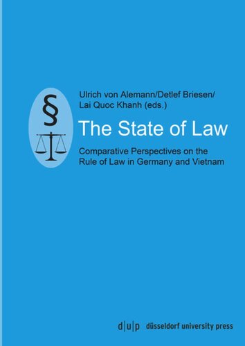 The State of Law: Comparative Perspectives on the Rule of Law in Germany and Vietnam