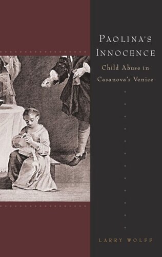 Paolina's Innocence: Child Abuse in Casanova's Venice