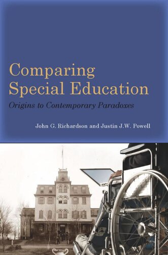 Comparing Special Education: Origins to Contemporary Paradoxes