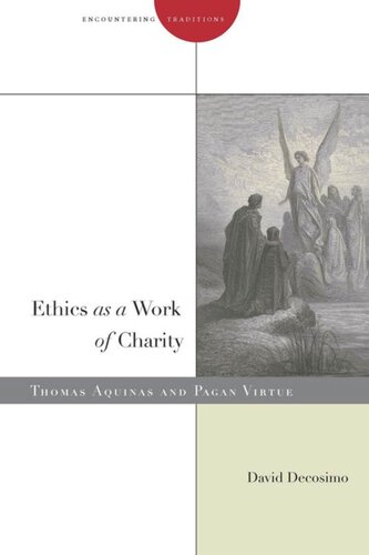 Ethics as a Work of Charity: Thomas Aquinas and Pagan Virtue