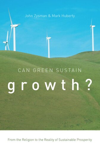 Can Green Sustain Growth?: From the Religion to the Reality of Sustainable Prosperity