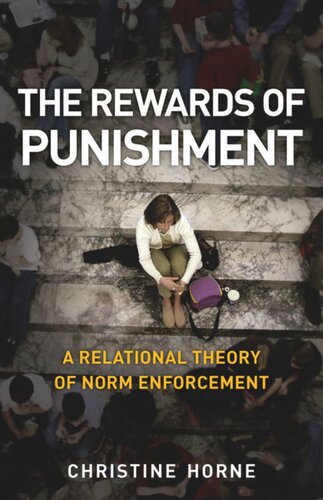 The Rewards of Punishment: A Relational Theory of Norm Enforcement