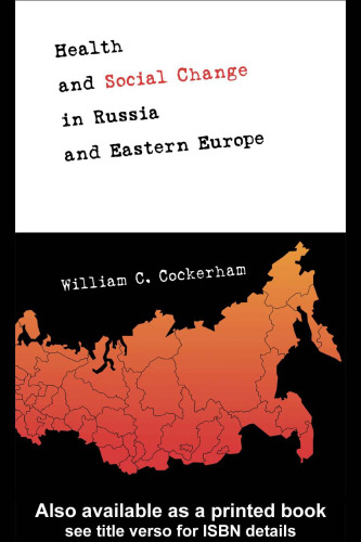 Health and Social Change in Russia and Eastern Europe