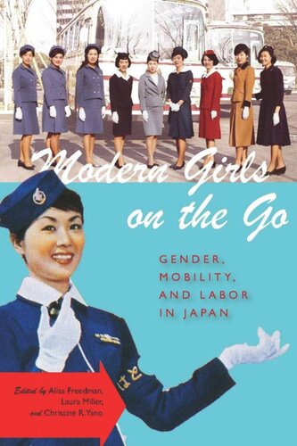 Modern Girls on the Go: Gender, Mobility, and Labor in Japan