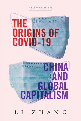 The Origins of COVID-19: China and Global Capitalism