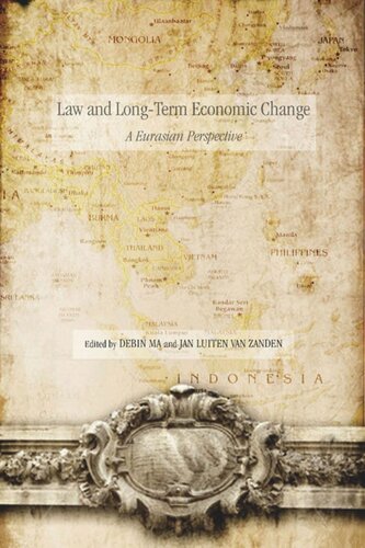 Law and Long-Term Economic Change: A Eurasian Perspective