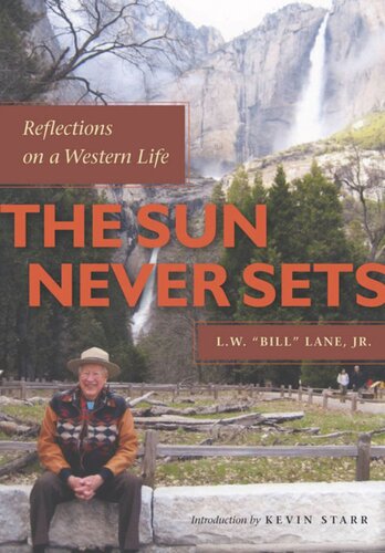 The Sun Never Sets: Reflections on a Western Life