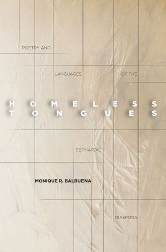 Homeless Tongues: Poetry and Languages of the Sephardic Diaspora