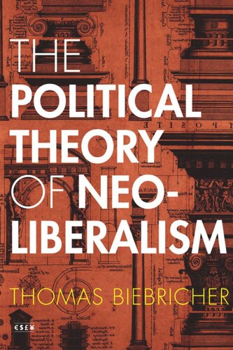 The Political Theory of Neoliberalism