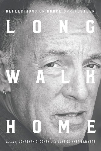 Long Walk Home: Reflections on Bruce Springsteen