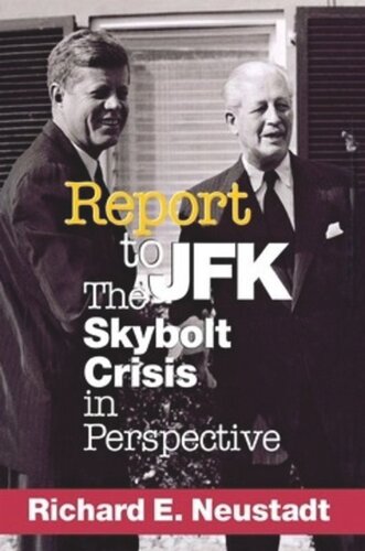 Report to JFK: The Skybolt Crisis in Perspective