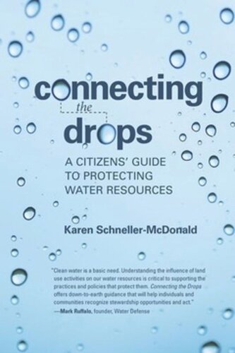 Connecting the Drops: A Citizens' Guide to Protecting Water Resources