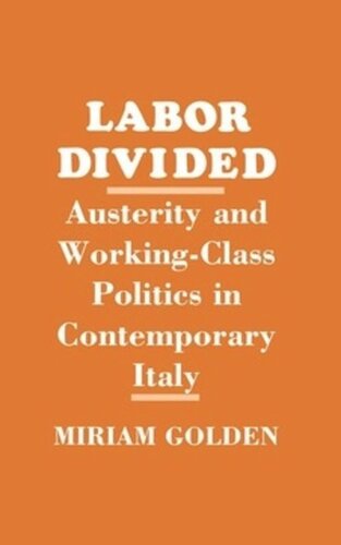 Labor Divided: Austerity and Working-Class Politics in Contemporary Italy