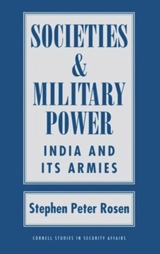 Societies and Military Power: India and Its Armies