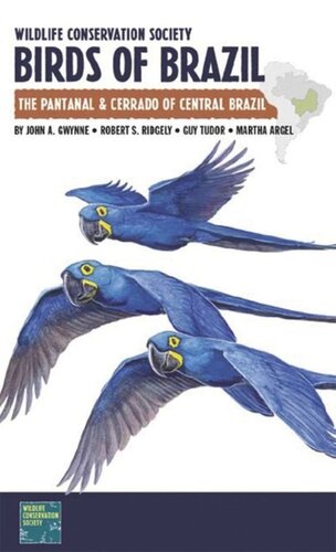 Wildlife Conservation Society Birds of Brazil: The Atlantic Forest of Southeast Brazil, including São Paulo and Rio de Janeiro