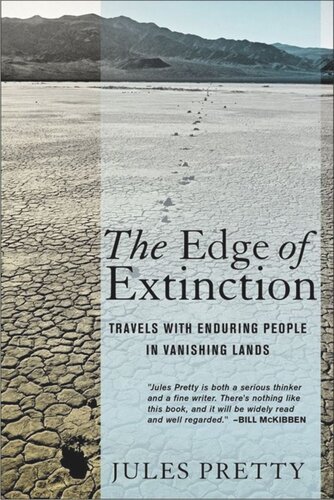 The Edge of Extinction: Travels with Enduring People in Vanishing Lands