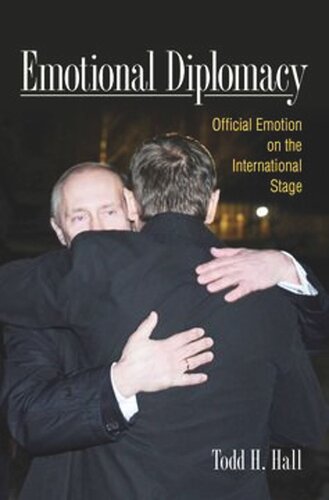 Emotional Diplomacy: Official Emotion on the International Stage