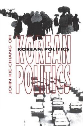 Korean Politics: The Quest for Democratization and Economic Development