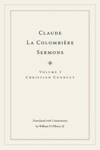 Claude La Colombière Sermons: Christian Conduct