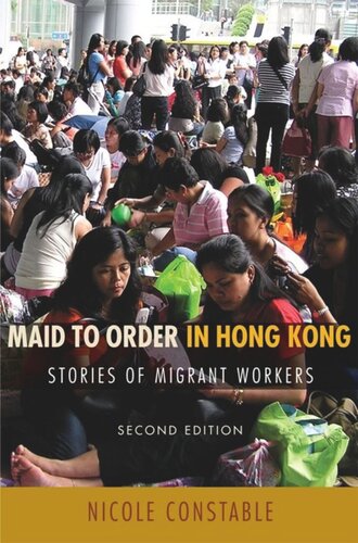 Maid to Order in Hong Kong: Stories of Migrant Workers, Second Edition