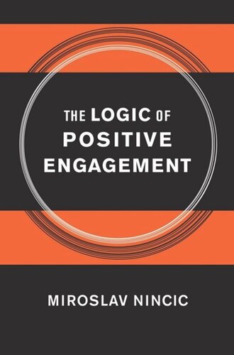 The Logic of Positive Engagement