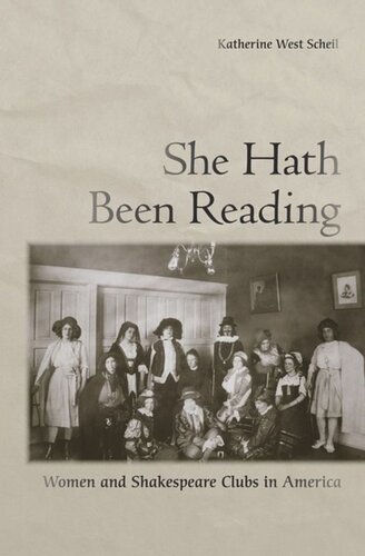 She Hath Been Reading: Women and Shakespeare Clubs in America