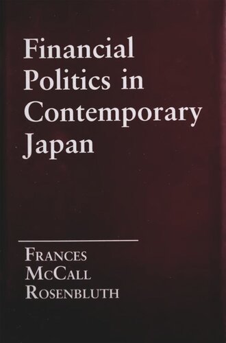 Financial Politics in Contemporary Japan