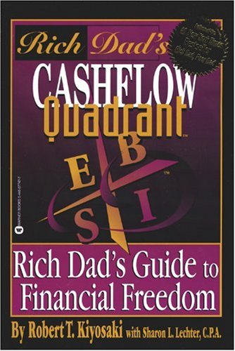 Cashflow Quadrant: Rich Dad's Guide to Financial Freedom