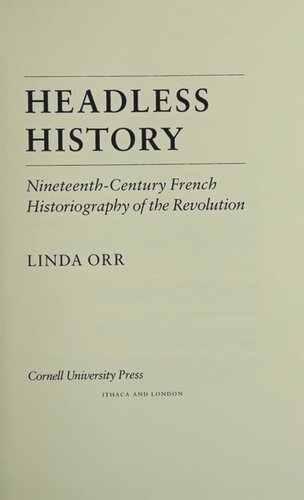 Headless History: Nineteenth-Century French Historiography of the Revolution