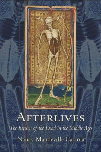 Afterlives: The Return of the Dead in the Middle Ages