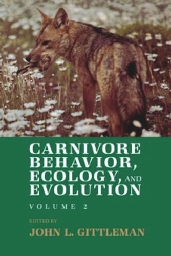 Carnivore Behavior, Ecology, and Evolution