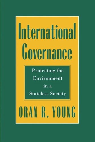 International Governance: Protecting the Environment in a Stateless Society