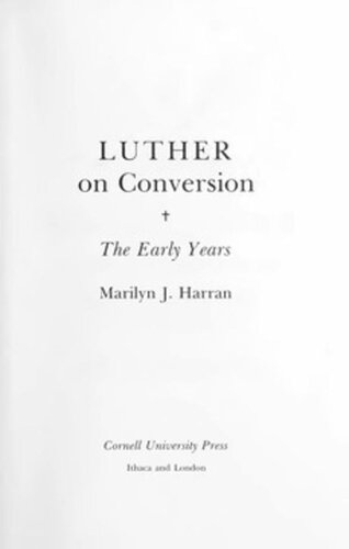 Luther on Conversion: The Early Years